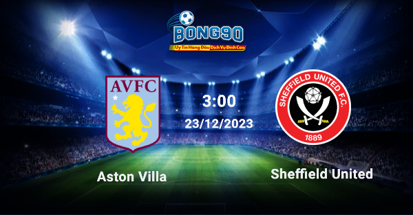 Aston Villa Và Sheffield United