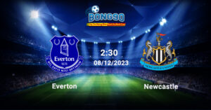 Everton Và Newcastle