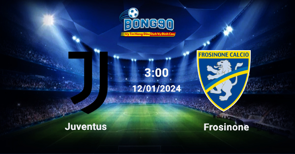 Juventus và Frosinone