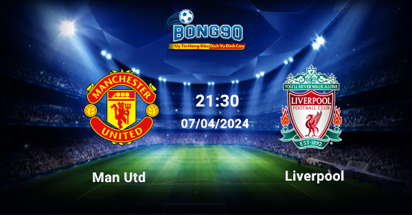 Man Utd vs Liverpool