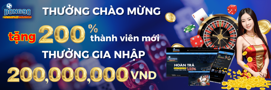 KHUYẾN MÃI CHÀO MỪNG THÀNH VIÊN MỚI 200%