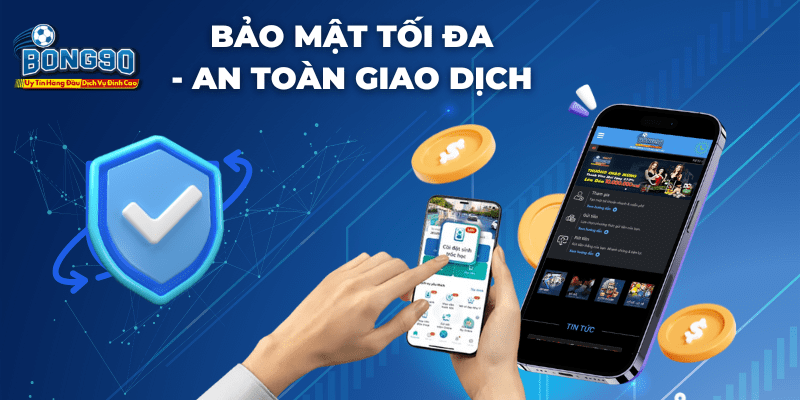 BẢO MẬT TÔI ĐA