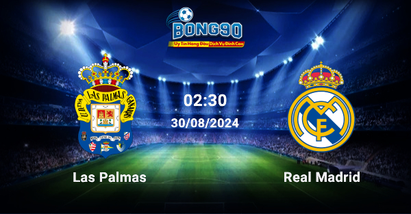 Las Palmas đấu với Real Madrid