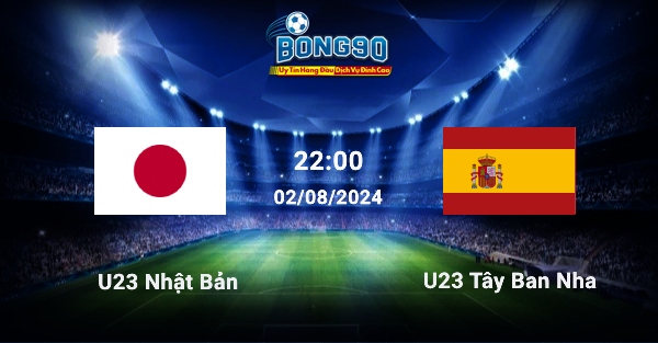 U23 Nhật Bản đấu với U23 Tây Ban Nha