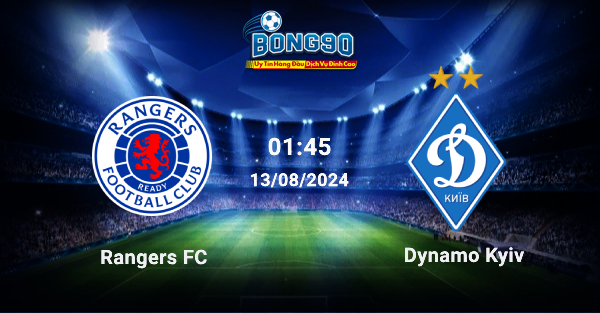 Rangers đấu với Dynamo Kyiv