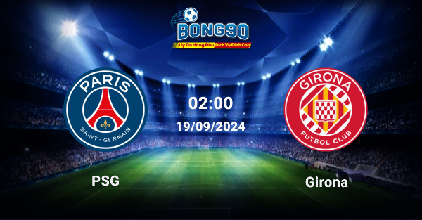 PSG đấu với Girona