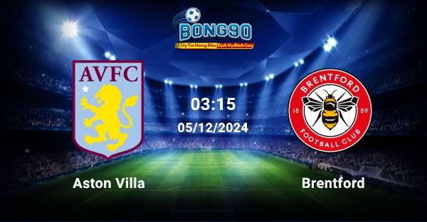 Aston Villa đấu với Brentford