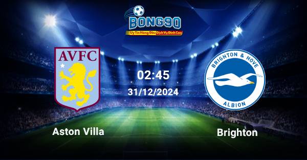 Aston Villa đấu với Brighton