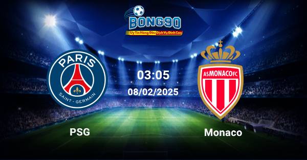 PSG đấu với Monaco