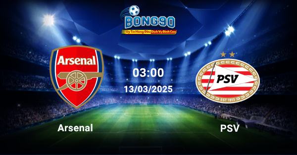 Arsenal đấu với PSV