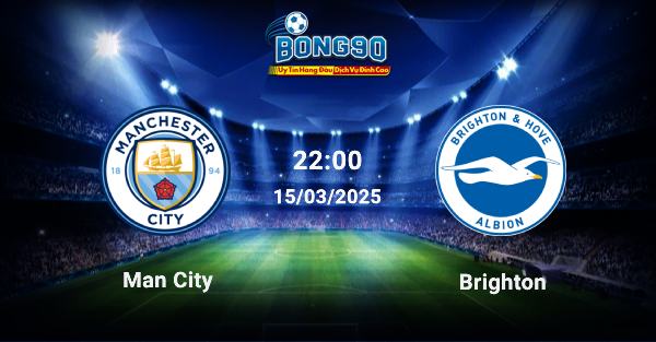 Man City đấu với Brighton