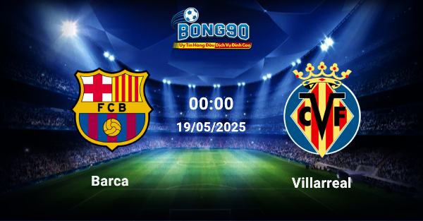 nhận định Barca đấu với Villarreal