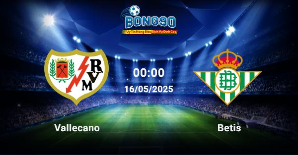 Vallecano đấu với Betis