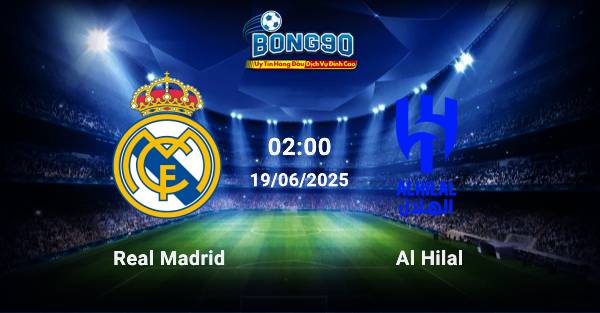 nhận định Real Madrid đấu với Al Hilal