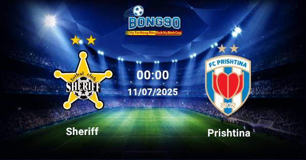 nhận định Sheriff đấu với Prishtina